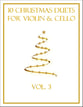 10 Christmas Duets for Violin and Cello (Vol. 3) P.O.D. cover